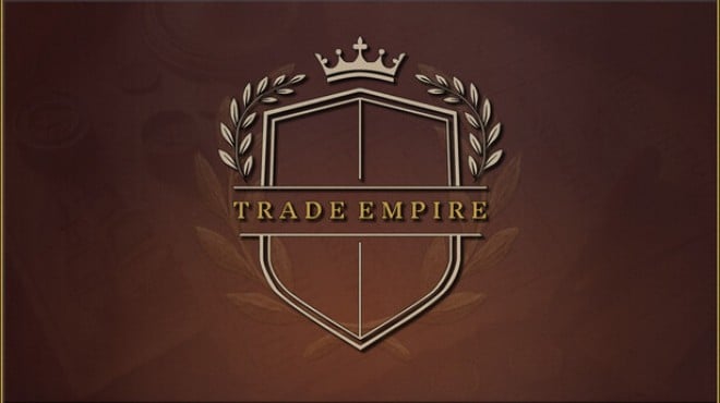 Trade Empire Free Download
