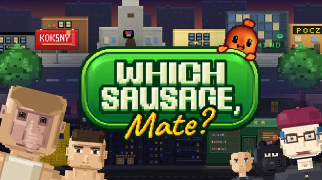 Which Sausage, Mate? Free Download Which Sausage, Mate? Free Download