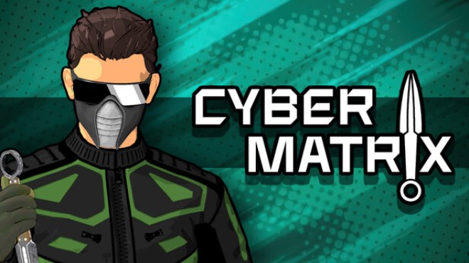 CYBERMATRIX Free Download CYBERMATRIX Free Download