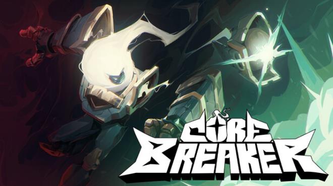Corebreaker Free Download Corebreaker Free Download