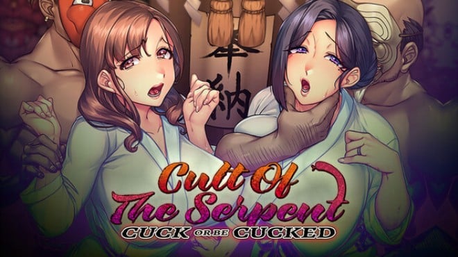 Cult Of The Serpent: Cuck Or Be Cucked Free Download