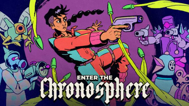Enter the Chronosphere Free Download Enter the Chronosphere Free Download