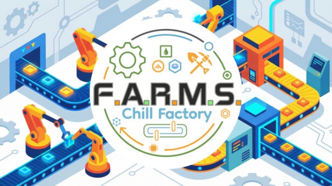 F.A.R.M.S.: Chill Factory Free Download