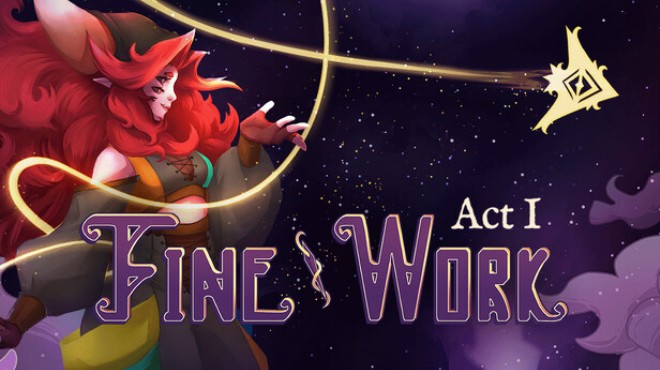 Fine Work: Act I Free Download Fine Work: Act I Free Download