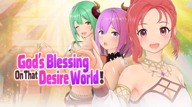 God's Blessing On That Desire World! Free Download God's Blessing On That Desire World! Free Download