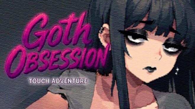 Goth Obsession: Touch Adventure Free Download