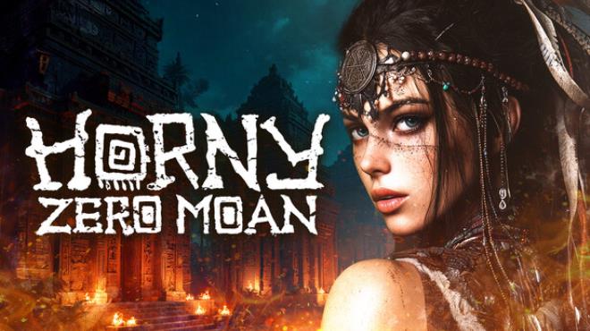 Horny: Zero Moan  Free Download