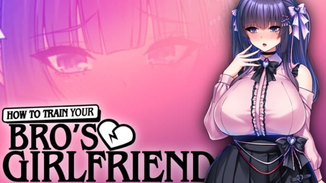 How to Train Your Bro's Girlfriend Free Download