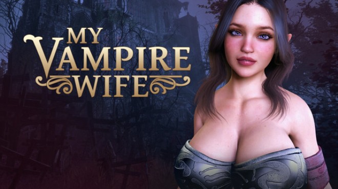 MY VAMPIRE WIFE Free Download