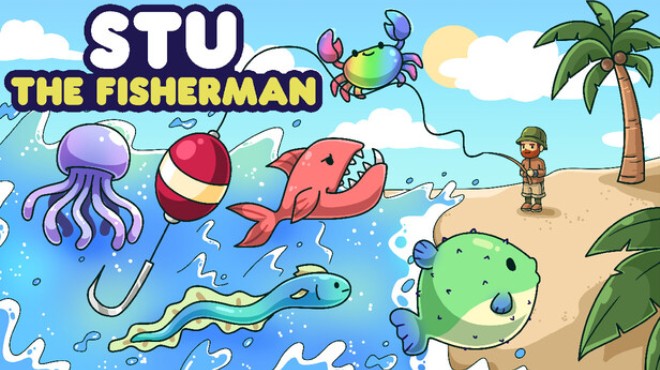 STU THE FISHERMAN Free Download