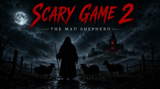 Scary Game 2: The Mad Shepherd Free Download