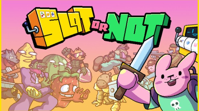 Slot or Not Free Download