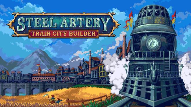 Steel Artery: Train City Builder Free Download