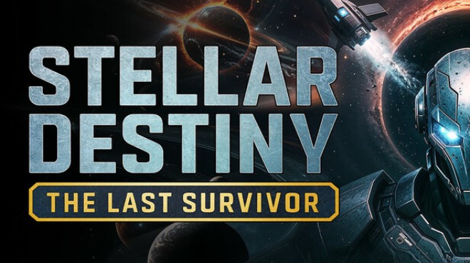 Stellar Destiny: The Last Survivor Free Download