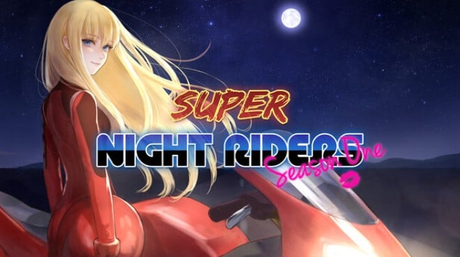 Super Night Riders S1 Free Download