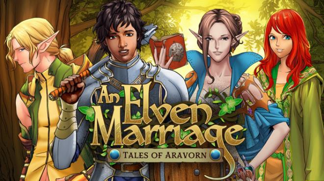 Tales Of Aravorn: An Elven Marriage Free Download