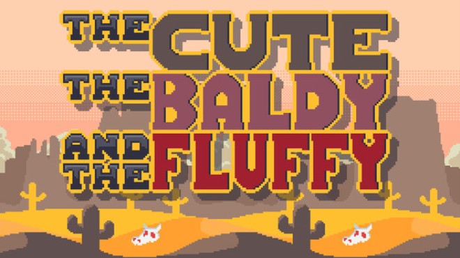 The Cute the Baldy and the Fluffy Free Download