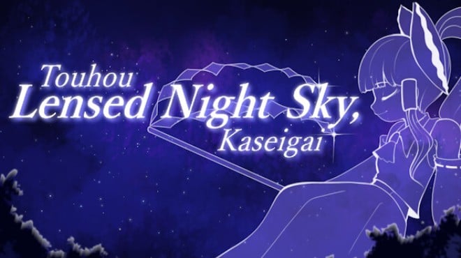 Touhou Lensed Night Sky, Kaseigai Free Download