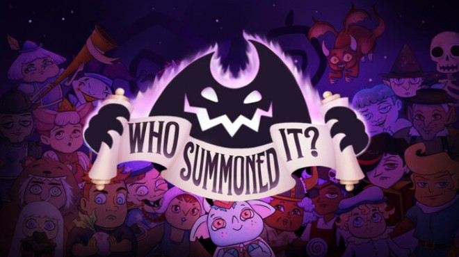 Who Summoned It? Free Download