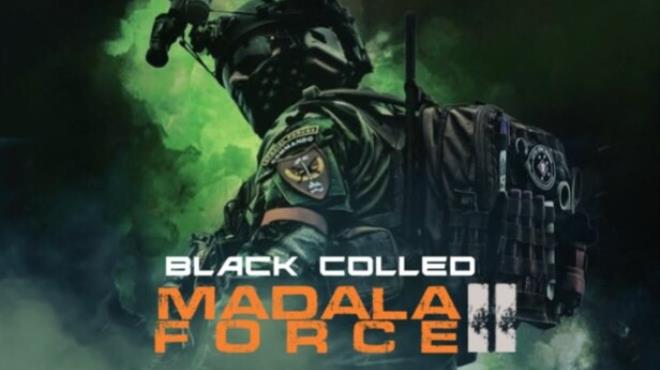 BlackColled Madala Force 2 Free Download