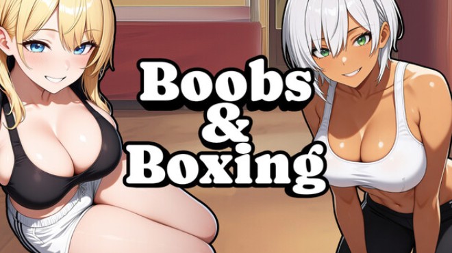 Boobs & Boxing Free Download Boobs & Boxing Free Download