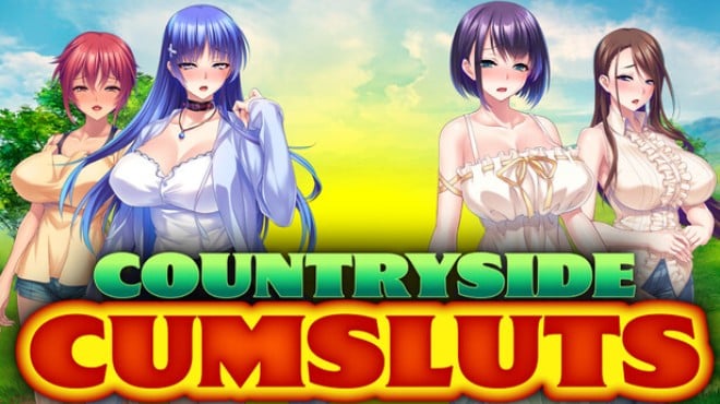 Countryside Cumsluts Free Download Countryside Cumsluts Free Download
