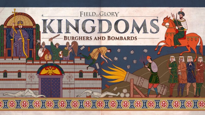 Field of Glory Kingdoms Burghers and Bombards Update v1 08 1 Free Download Field of Glory Kingdoms Burghers and Bombards Update v1 08 1 Free Download