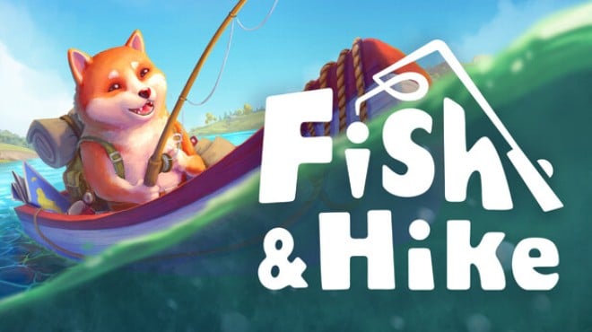 Fish & Hike Free Download