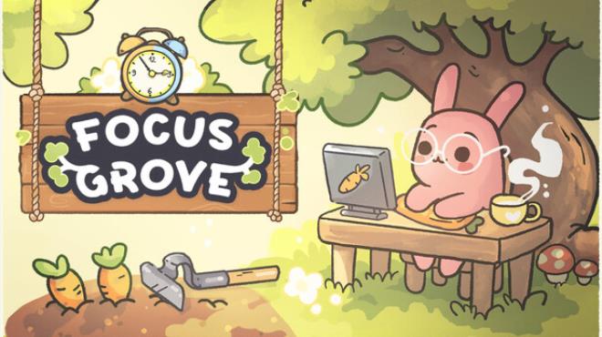 Focus Grove Free Download