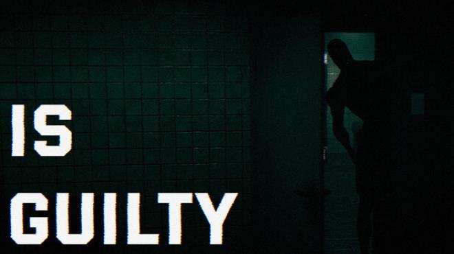 Is Guilty Free Download Is Guilty Free Download