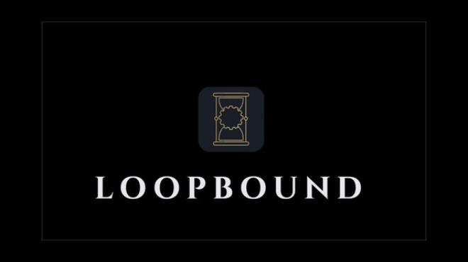 Loopbound Free Download Loopbound Free Download