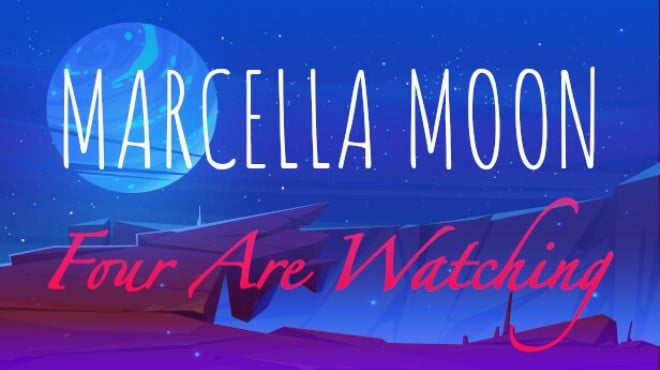 Marcella Moon: Four Are Watching Free Download