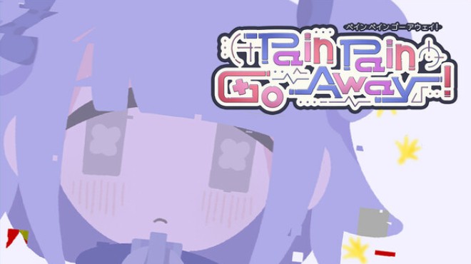 Pain Pain Go Away Free Download Pain Pain Go Away Free Download