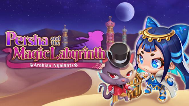 Persha and the Magic Labyrinth -Arabian Nyaights- Free Download
