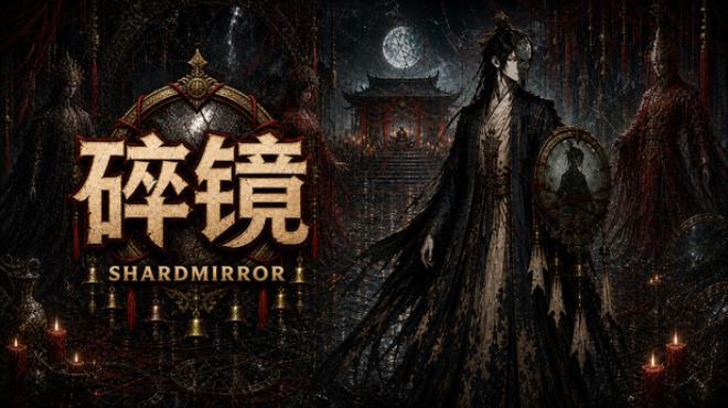 碎镜 Shardmirror Free Download 碎镜 Shardmirror Free Download