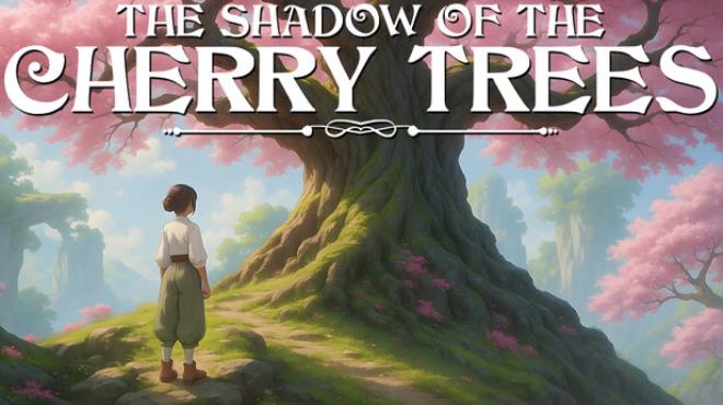 The shadow of the cherry trees Free Download The shadow of the cherry trees Free Download