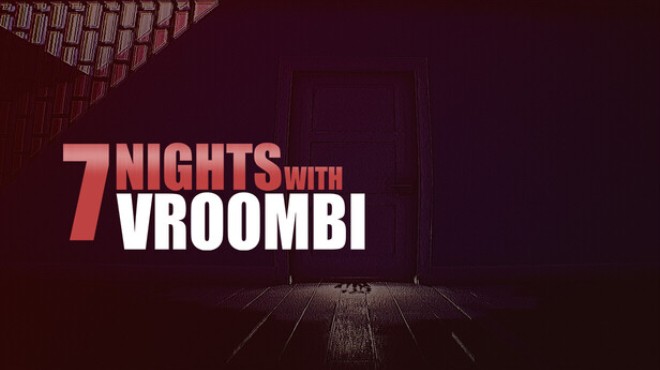 7 Nights with Vroombi Free Download 7 Nights with Vroombi Free Download