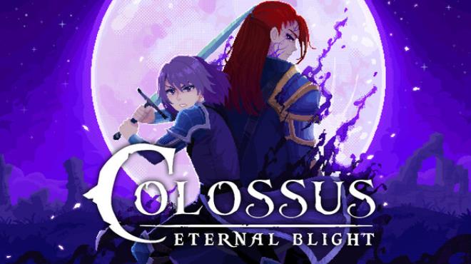Colossus - Eternal Blight Free Download Colossus - Eternal Blight Free Download