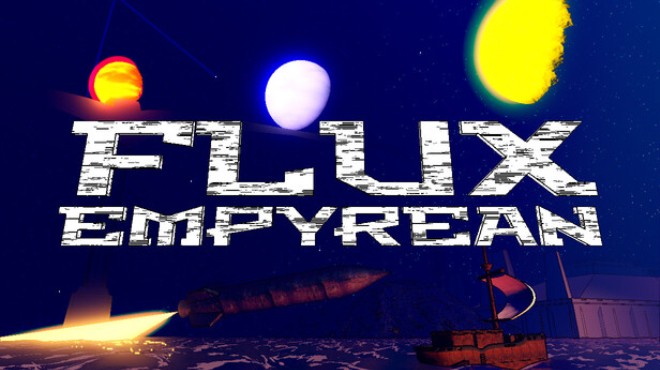 Flux Empyrean Free Download