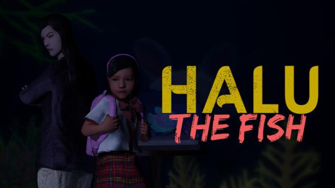 Halu - The Fish Free Download
