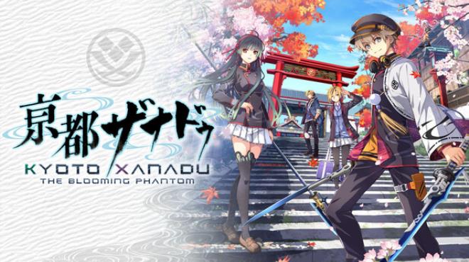 KYOTO XANADU -the Blooming Phantom- Free Download KYOTO XANADU -the Blooming Phantom- Free Download