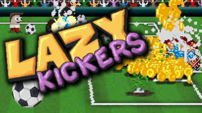 Lazy Kickers Free Download Lazy Kickers Free Download