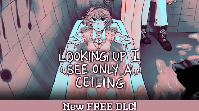 Looking Up I See Only A Ceiling Update v3 0 0 3 incl DLC Free Download Looking Up I See Only A Ceiling Update v3 0 0 3 incl DLC Free Download