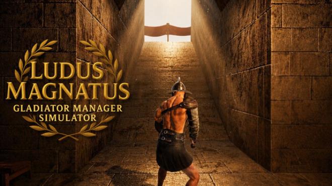 Ludus Magnatus: Gladiator Manager Simulator Free Download Ludus Magnatus: Gladiator Manager Simulator Free Download