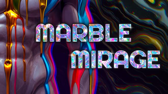 MARBLE MIRAGE Free Download MARBLE MIRAGE Free Download