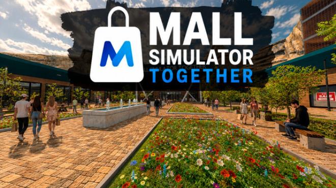 Mall Simulator Together Free Download