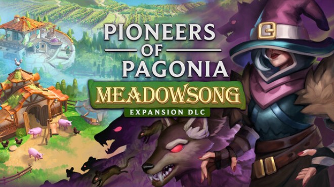 Pioneers of Pagonia Meadowsong Update v1 4 1 Free Download