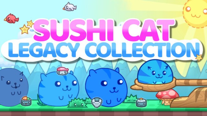 Sushi Cat Legacy Collection Free Download Sushi Cat Legacy Collection Free Download