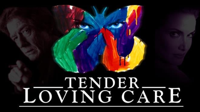 Tender Loving Care Free Download