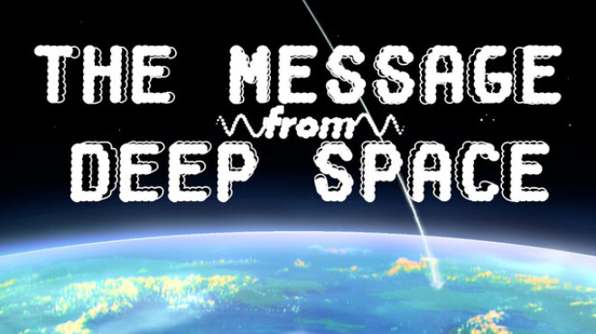 The Message from Deep Space Free Download The Message from Deep Space Free Download